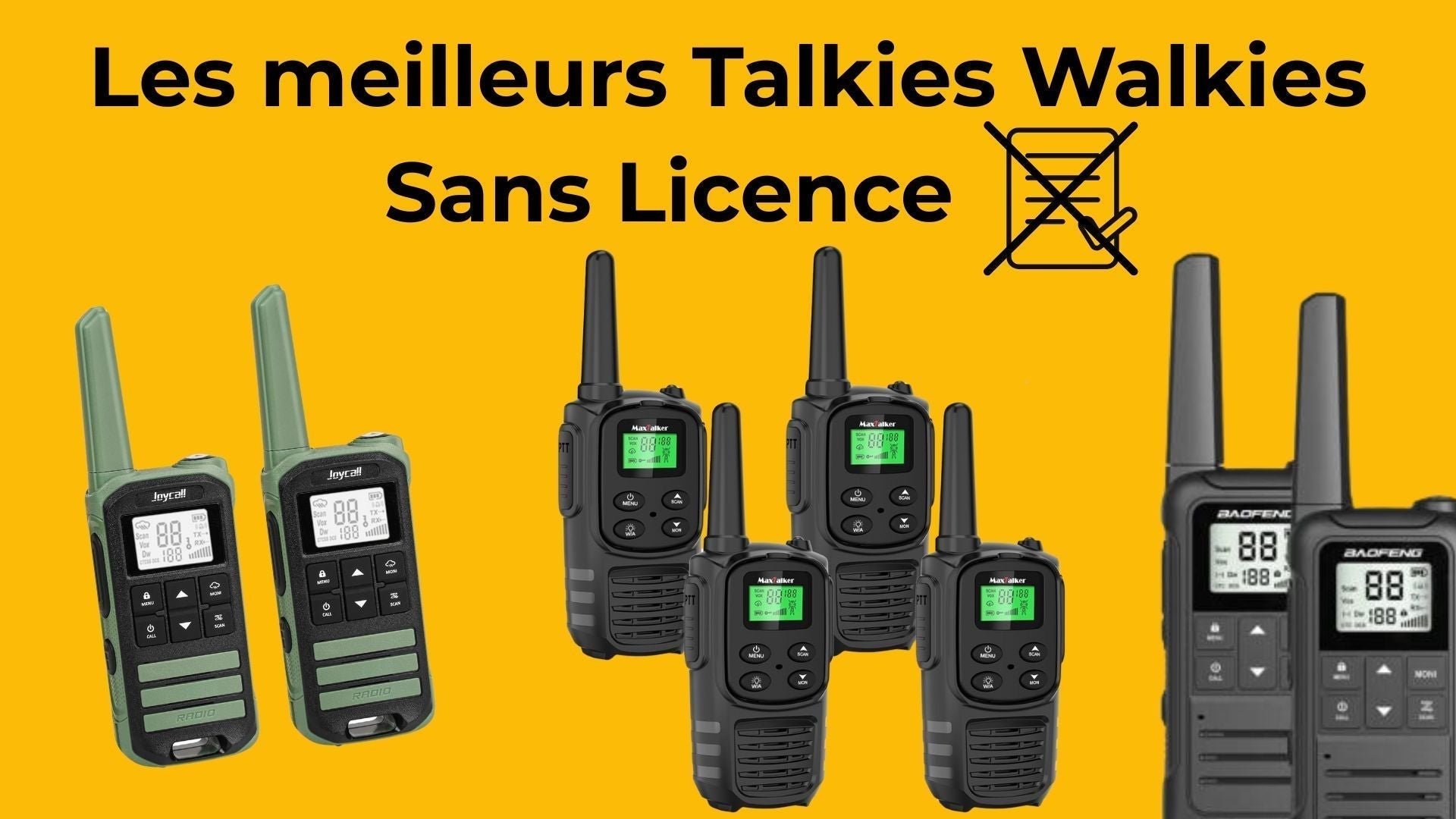 Les meilleurs Talkies Walkies Sans Licence