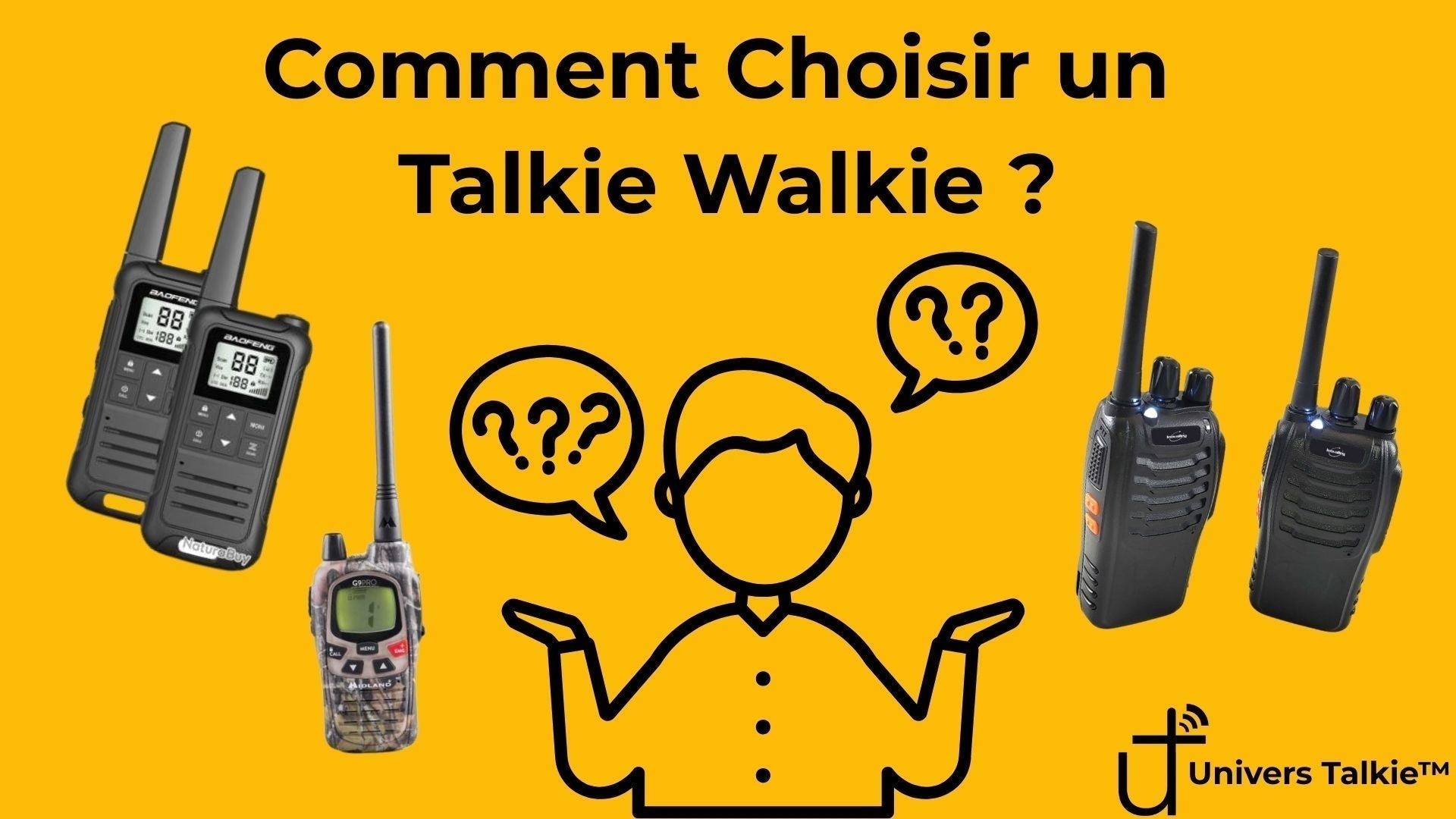 Comment bien choisir un talkie walkie