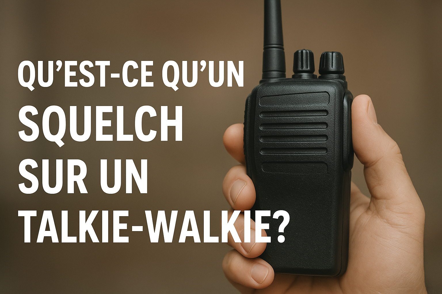 Qu’est-ce qu’un squelch sur un talkie walkie ? Image