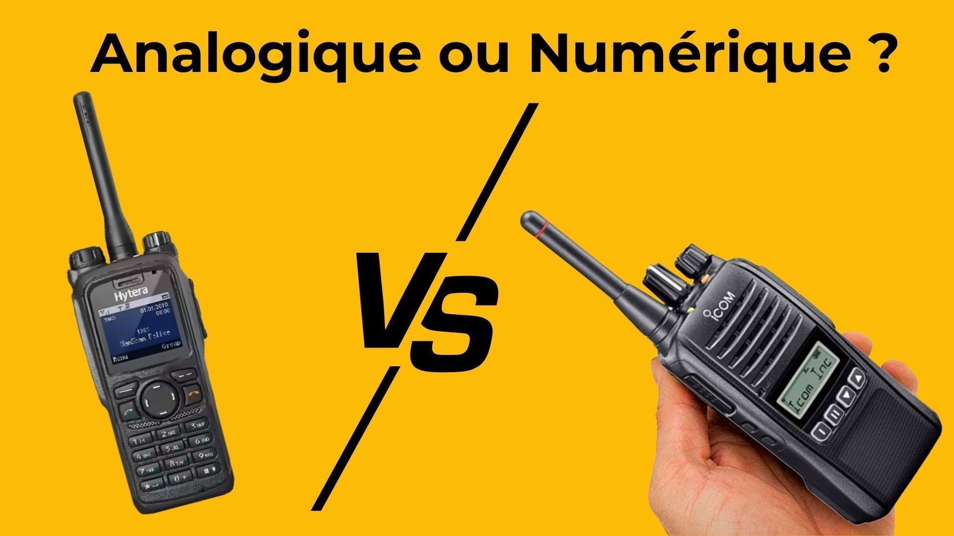 Talkie walkie analogique ou numérique ?