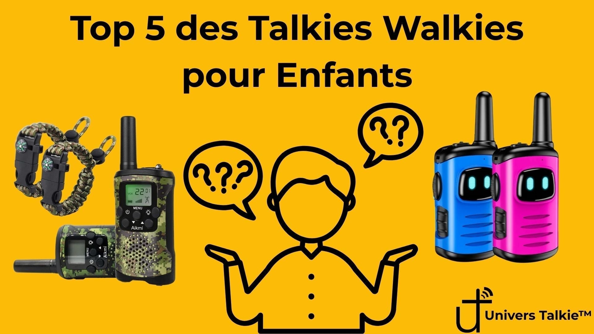 Top 5 des Talkies Walkies pour Enfants