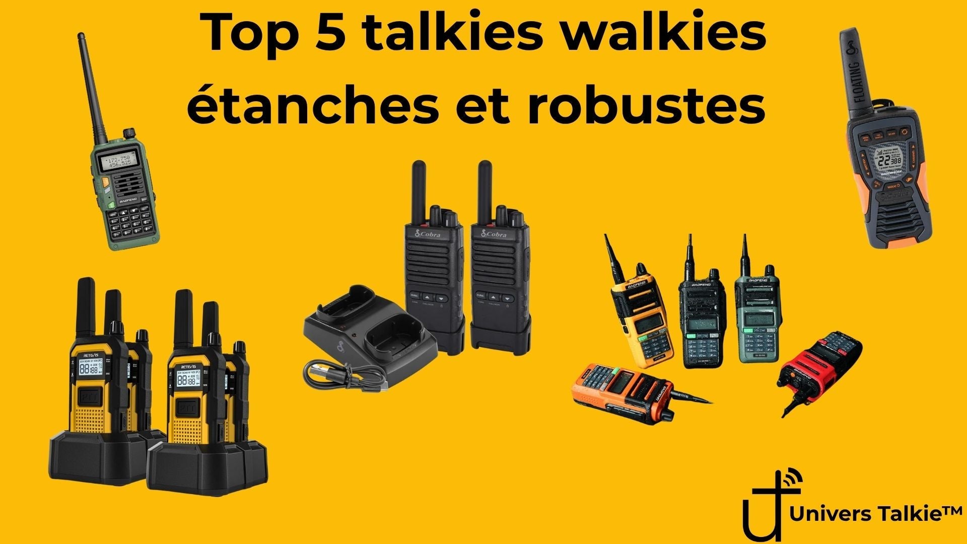 Top 5 talkies walkies étanches et robustes 